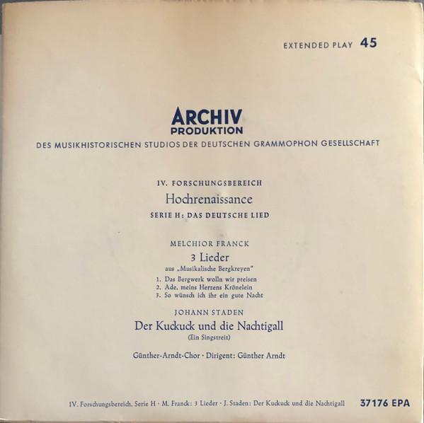 Günther Arndt - Melchior Franck, 3 Lieder; Johann Staden, Der Kuckuck Und Die Nachtigall