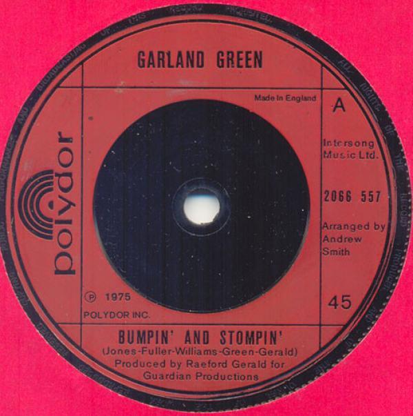 Garland Green - Bumpin' And Stompin'