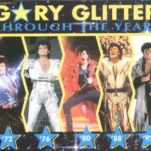 Gary Glitter - Through The Years