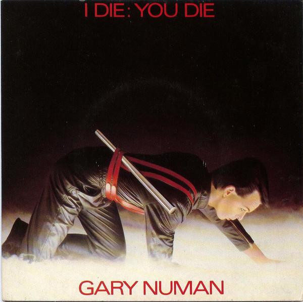 Gary Numan - I Die: You Die