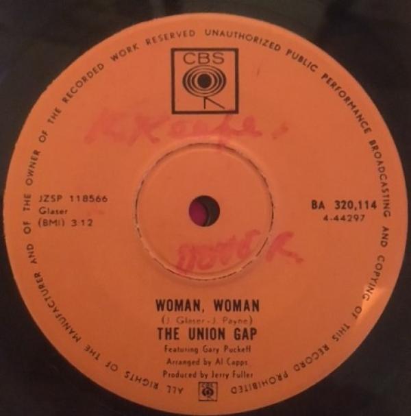 Gary Puckett & The Union Gap - Woman, Woman / Don't Make Promises