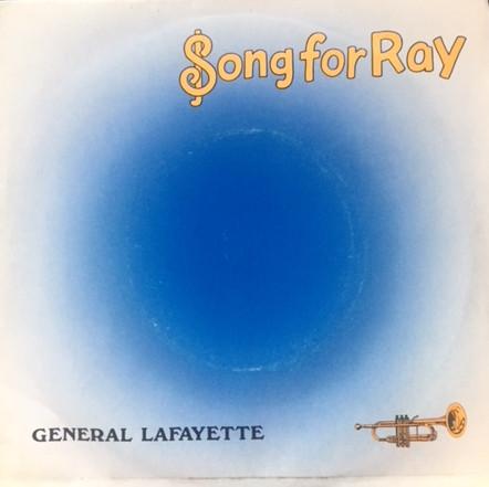 General Lafayette - Song For Ray