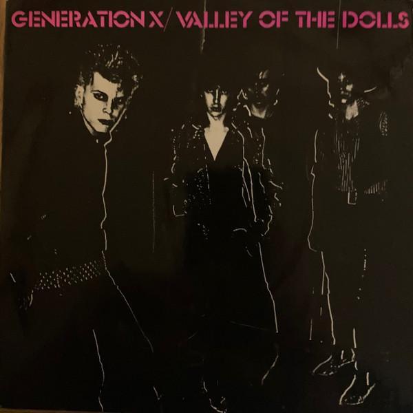 Generation X (4) - Valley Of The Dolls