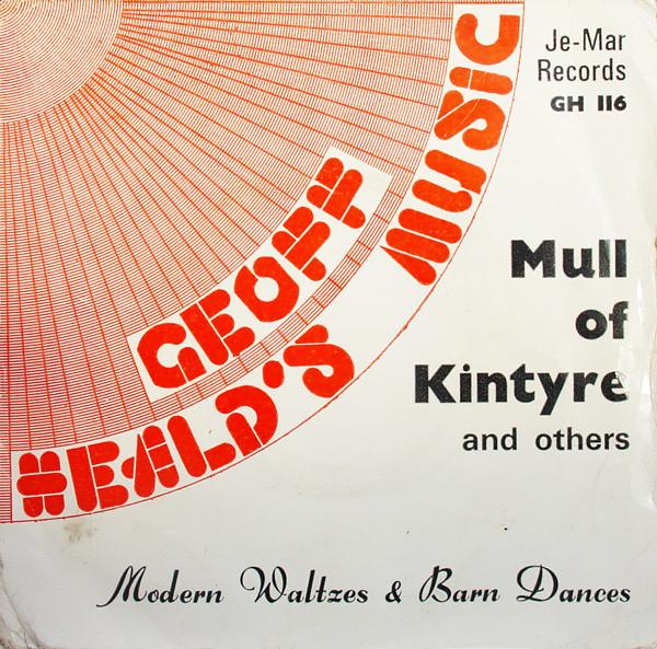 Geoff Heald's Music - Mull Of Kintyre And Others