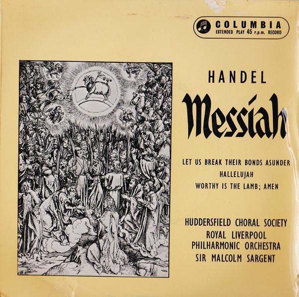 Georg Friedrich Händel, Huddersfield Choral Society, Royal Liverpool Philharmonic Orchestra, Sir Malcolm Sargent - Messíah