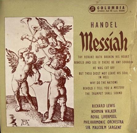 Georg Friedrich Händel, Richard Lewis (3), Royal Liverpool Philharmonic Orchestra, Sir Malcolm Sargent, Ernest Cooper, Norman Walker (4) - Messiah - Arias