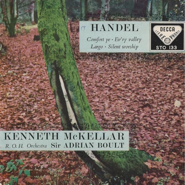 Georg Friedrich Händel, Sir Adrian Boult, Kenneth McKellar, Orchestra Of The Royal Opera House, Covent Garden - Famous Handel Songs