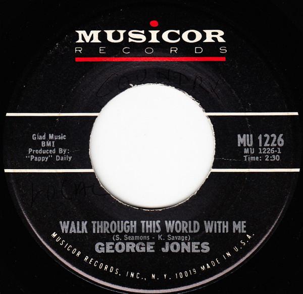 George Jones (2) - Walk Through This World With Me