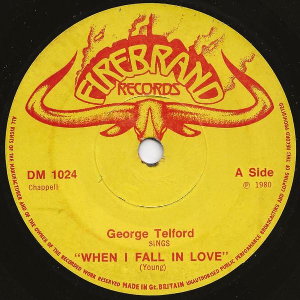 George Telford - When I Fall In Love