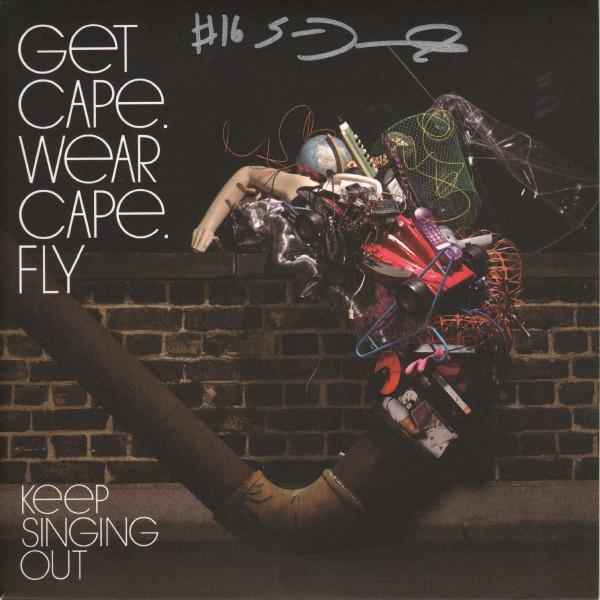 Get Cape. Wear Cape. Fly - Keep Singing Out