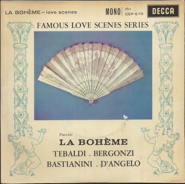 Giacomo Puccini, Renata Tebaldi, Carlo Bergonzi, Ettore Bastianini, Gianna D'Angelo - La Bohème - Love Scenes