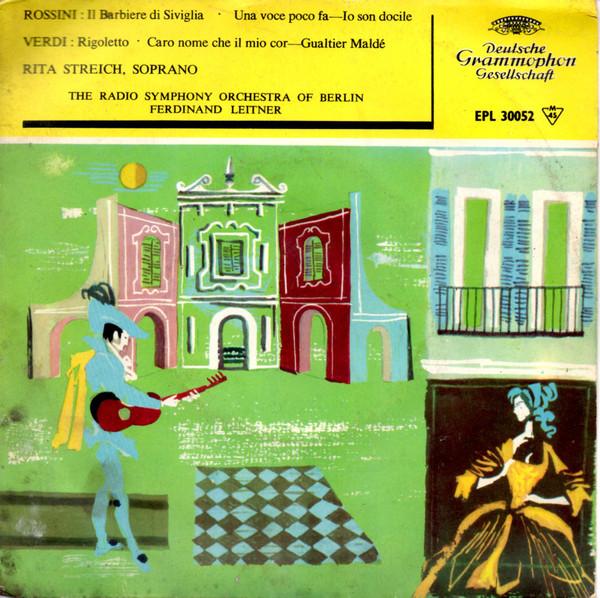 Gioacchino Rossini, Giuseppe Verdi, Radio-Symphonie-Orchester Berlin, Ferdinand Leitner, Rita Streich - Il Barbiere Di Siviglia / Rigoletto