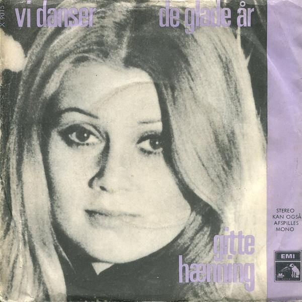 Gitte Hænning - Vi Danser / De Glade År