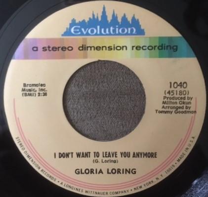 Gloria Loring - I Don't Want To Leave You Anymore / Sunshine On My Shoulders