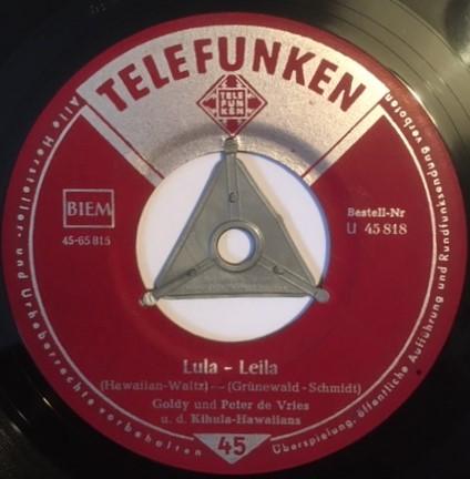 Goldy Und Peter De Vries, Kihula-Hawaiians - Lula - Leila / Fern Am Strande Von Samoa
