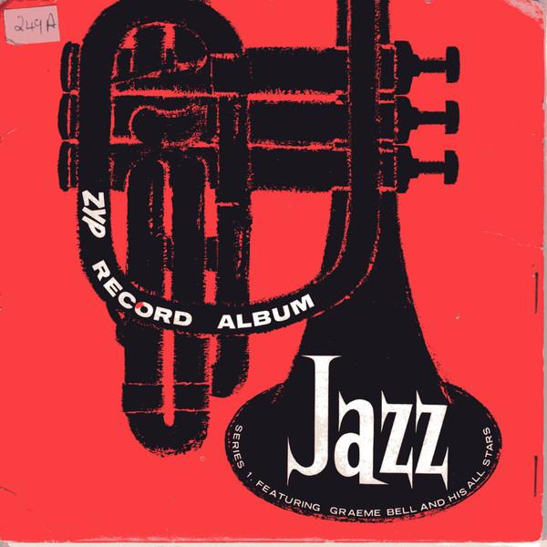 Graeme Bell All Stars - Jazz Series I