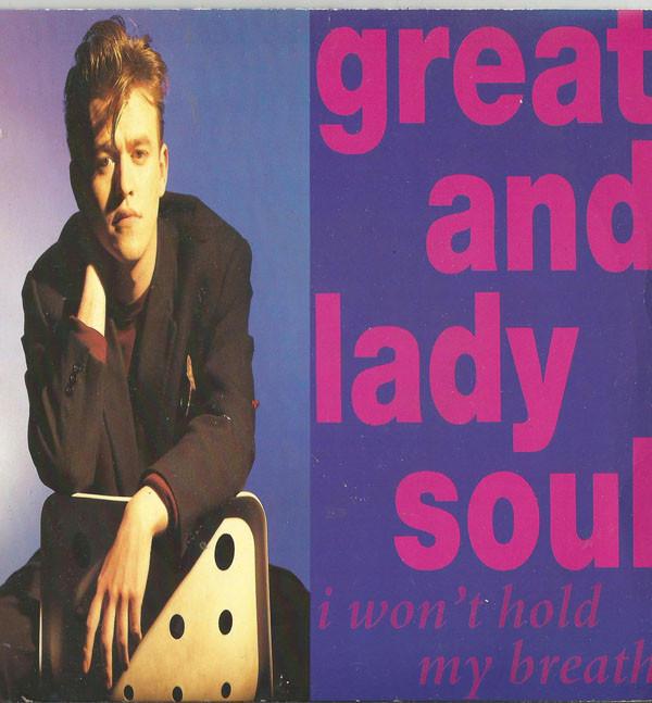Great & Lady Soul - I Won't Hold My Breath