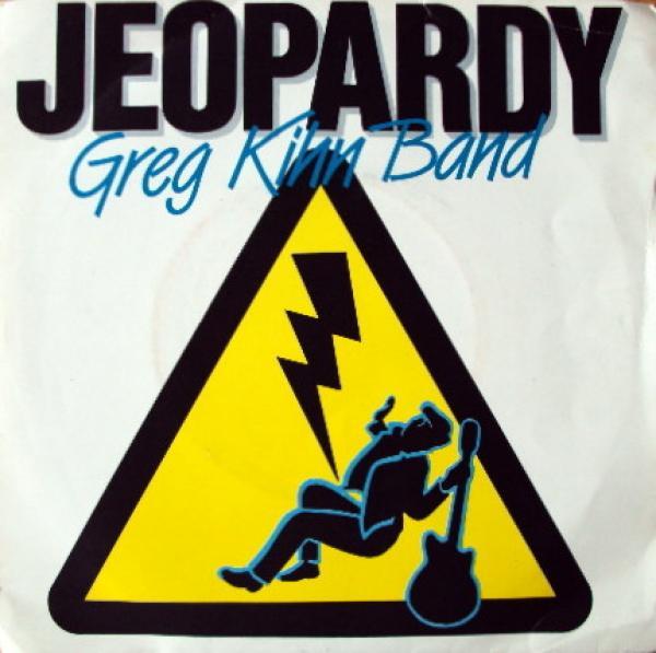 Greg Kihn Band - Jeopardy