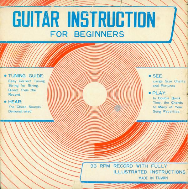  - Guitar Instruction For Beginners