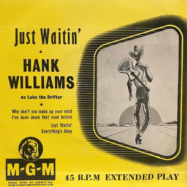 Hank Williams - Just Waitin'