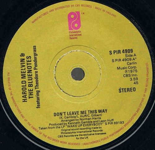 Harold Melvin And The Blue Notes, Teddy Pendergrass - Don't Leave Me This Way