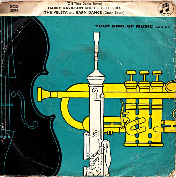 Harry Davidson And His Orchestra - The Veleta And Barn Dance (Down South)