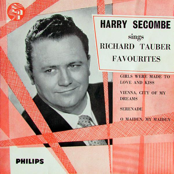 Harry Secombe - Sings Richard Tauber Favourites