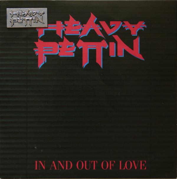 Heavy Pettin - In And Out Of Love