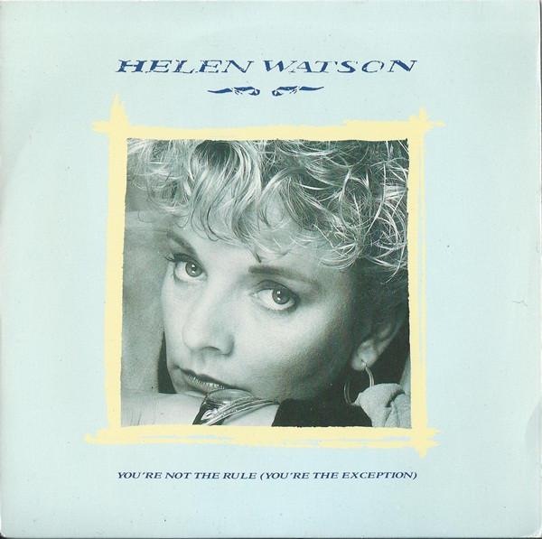 Helen Watson - You're Not The Rule (You're The Exception)