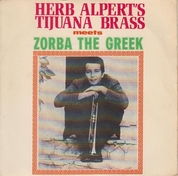 Herb Alpert & The Tijuana Brass - Herb Alpert's Tijuana Brass Meets Zorba The Greek