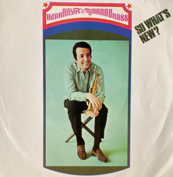 Herb Alpert & The Tijuana Brass - So What's New?