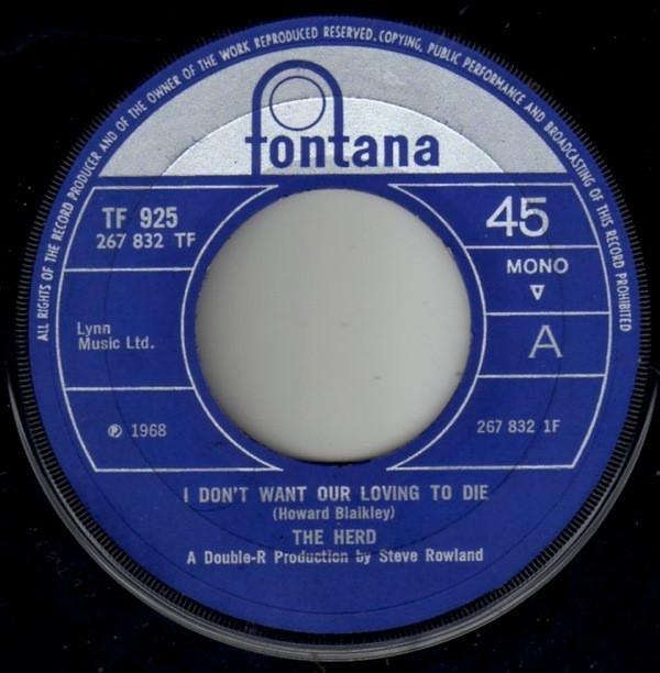Herd - I Don't Want Our Loving To Die