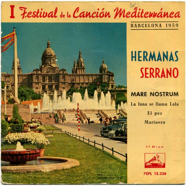 Hermanas Serrano - I Festival de la Canción Mediterránea - Barcelona 1959