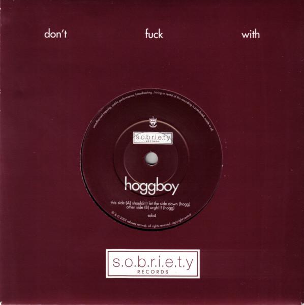 Hoggboy - Shouldn't Let The Side Down / Urgh!!!