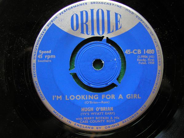 Hugh O'Brian - I'm Looking For A Girl