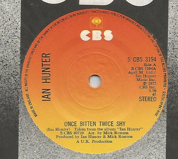 Ian Hunter - Once Bitten Twice Shy