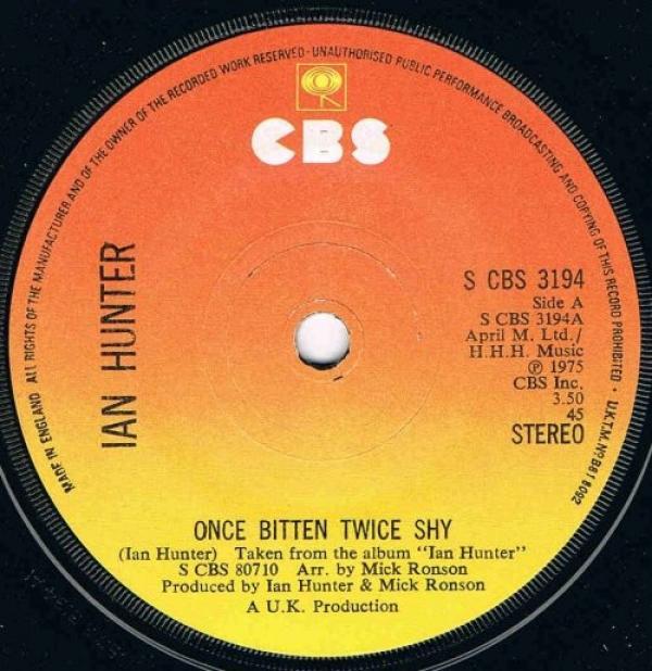 Ian Hunter - Once Bitten Twice Shy