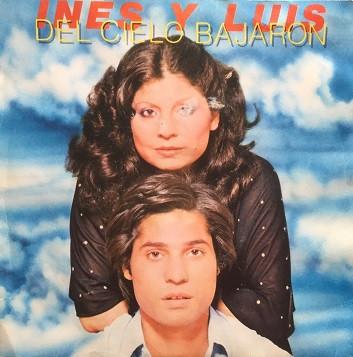 Ines Y Luis - Del Cielo Bajaron
