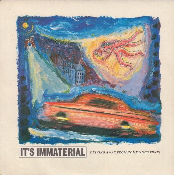 It's Immaterial - Driving Away From Home (Jim's Tune)