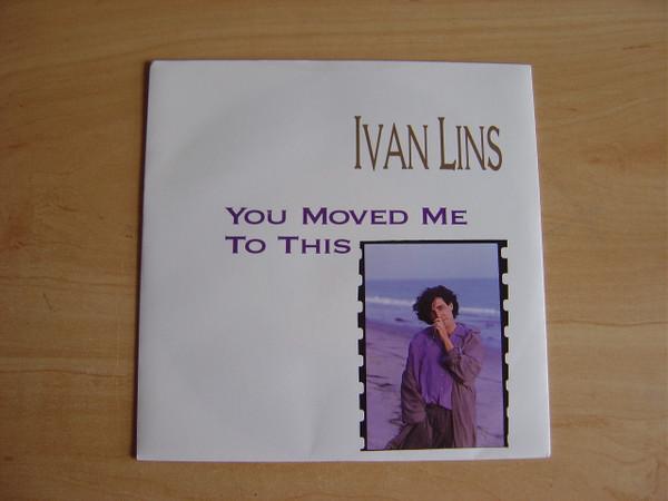 Ivan Lins - You Moved Me To This