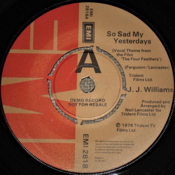 J. J. Williams (2) - So Sad My Yesterdays