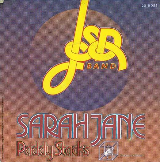 J.S.D. Band - Sarah Jane / Paddy Stacks