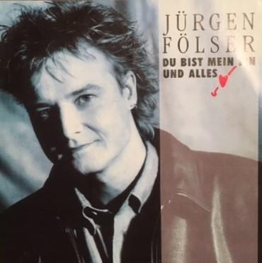Jürgen Fölser - Du Bist Mein Ein Und Alles