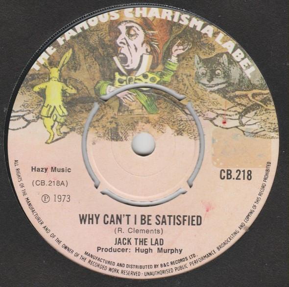 Jack the Lad - Why Can't I Be Satisfied