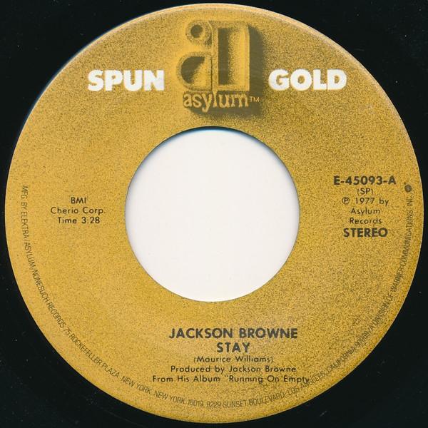 Jackson Browne - Stay / Here Come Those Tears Again