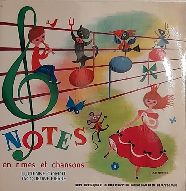 Jacqueline Pierre, Lucienne Gomot - Notes En Rimes Et Chansons