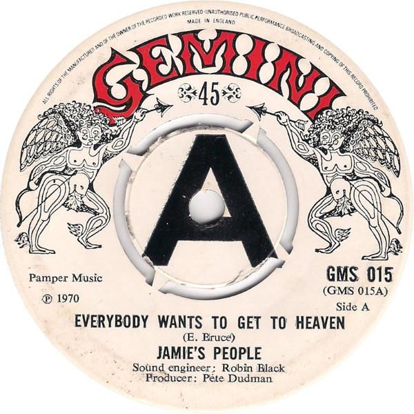 Jamie's People - Everybody Wants To Get To Heaven/I'll Love Again