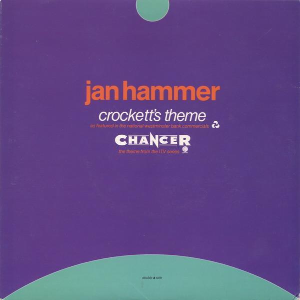 Jan Hammer - Crockett's Theme / Chancer
