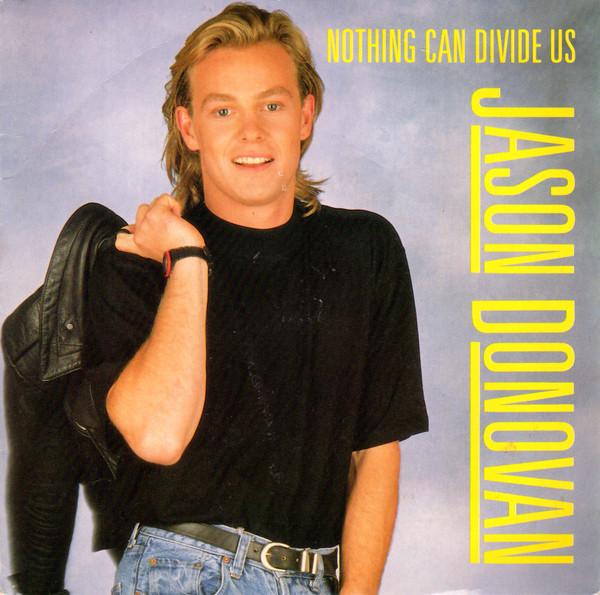 Jason Donovan - Nothing Can Divide Us