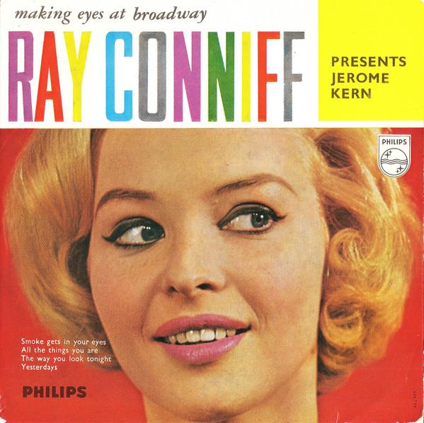 Jerome Kern, Ray Conniff - Making Eyes At Broadway